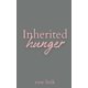 thumbnail image 1 of Libro Inherited Hunger, 1 of 1