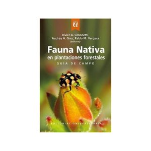 Editorial Universitaria - Fauna Nativa En Plantaciones Forestales Envio Gratis
