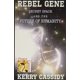 thumbnail image 1 of REBEL GENE: Espacio Secreto y el Futuro de la Humanidad, 1 of 3