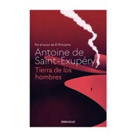 Debols!Llo - Libro Tierra De Los Hombres Antoine De Saint Exupéry