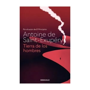 Debols!Llo - Libro Tierra De Los Hombres - Antoine De Saint-Exupéry