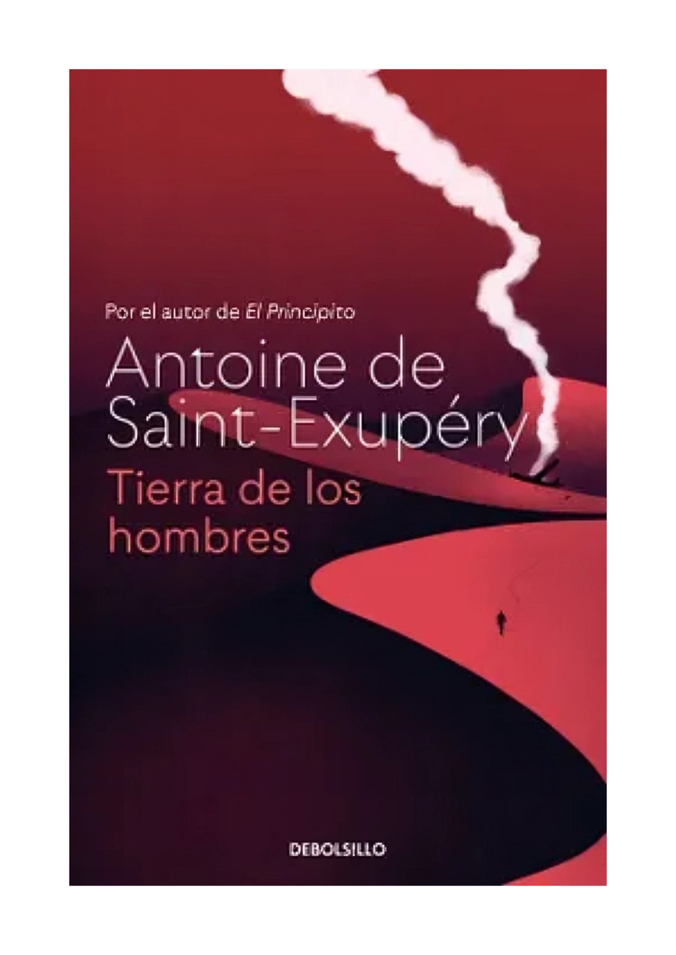 Debols!Llo - Libro Tierra De Los Hombres Antoine De Saint Exupéry