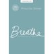thumbnail image 1 of Breathe - Libro de Estudio Bíblico con Acceso a Video: Haciendo Lugar para el Sábado, 1 of 1