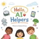 thumbnail image 1 of Reserva Hello, AI Helpers, 1 of 1