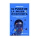 thumbnail image 1 of LIBRO EL PODER DE LA MUJER DESPIERTA / JULIETA PARIS, 1 of 2