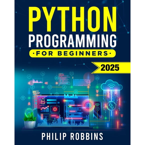 Python Programming for Beginners: The Complete Guide to Mastering Python in 7 Days with Hands-On Exercises – Top Secret Coding Tips to Get an Unfair Advantage and Land Your Dream Job!
