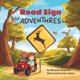 thumbnail image 1 of Libro Road Sign Adventures de Michelle Kasprick, 1 of 1