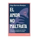 thumbnail image 1 of Libro El Amor No Maltrata 109, 1 of 2