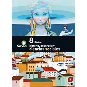 Ediciones Sm - Texto Cs Sociales8 Savia