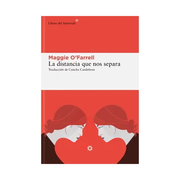 Libro La Distancia Que Nos Separa maggie Ofarrell