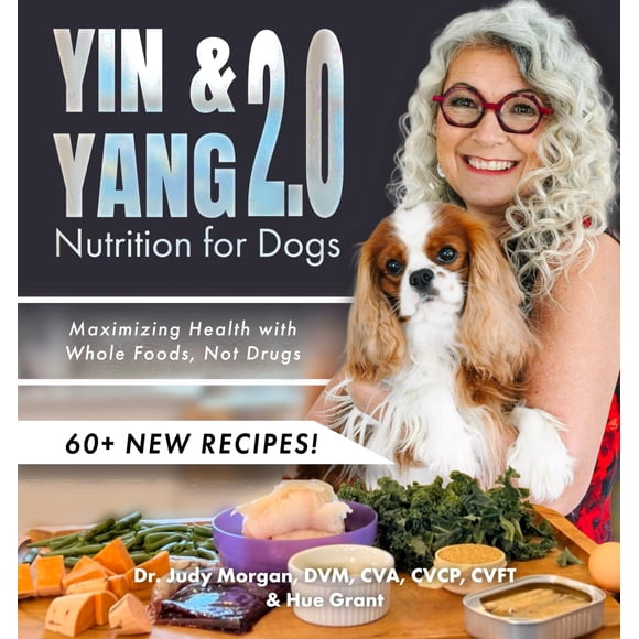 Libro Dr. Judy Morgan Yin & Yang 2.0 Nutrición para Perros