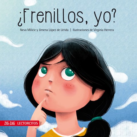 Zig-Zag - Libro ¿Frenillos Yo?