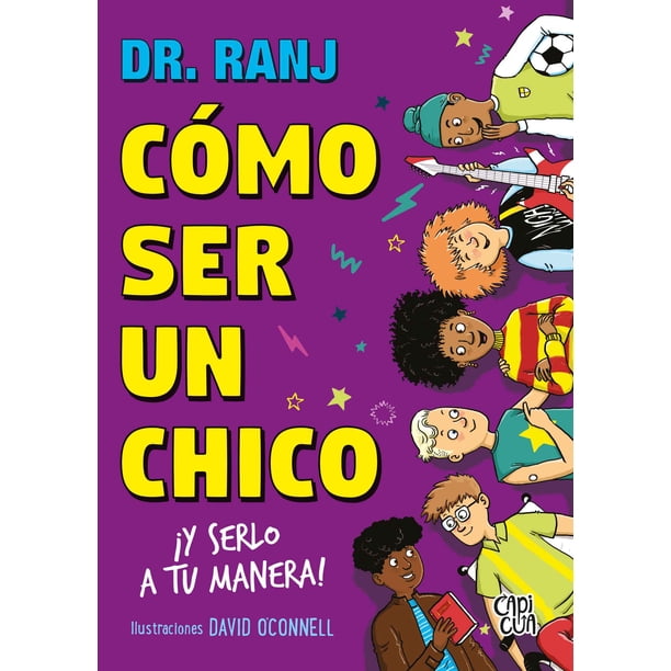 Libro CÓMO SER UN CHICO: ¡Y SERLO A TU MANERA!