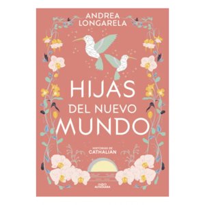 Alfaguara Infantil Y Juvenil - Libro Hijas Del Nuevo Mundo (Cathalian Iii)