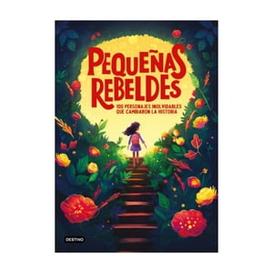 Destino - Libro Pequeñas Rebeldes - Varios Autores