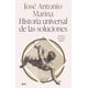 thumbnail image 1 of Libro Historia universal de las soluciones - José A Marina, 1 of 2