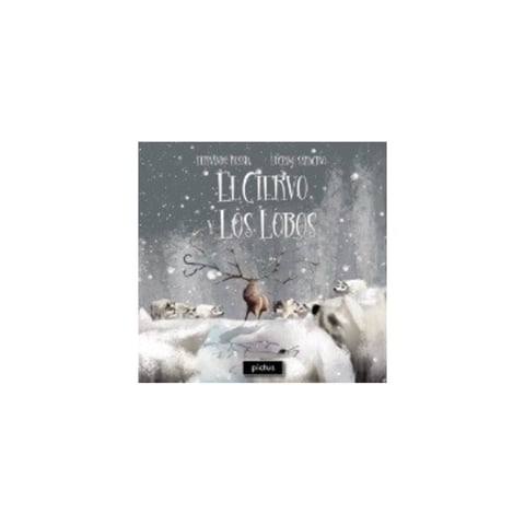 Editorial Pictus - Libro El Ciervo Y Los Lobos