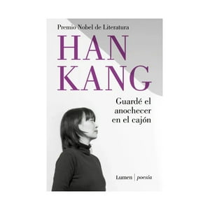 Lumen - Libro Guarde El Anochecer En El Cajon - Han Kang