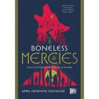 V&R - Libro The Boneless Mercies - April Genevieve Tucholke