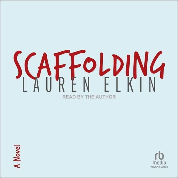 Libro Scaffolding: una novela (Blackstone Publishing)