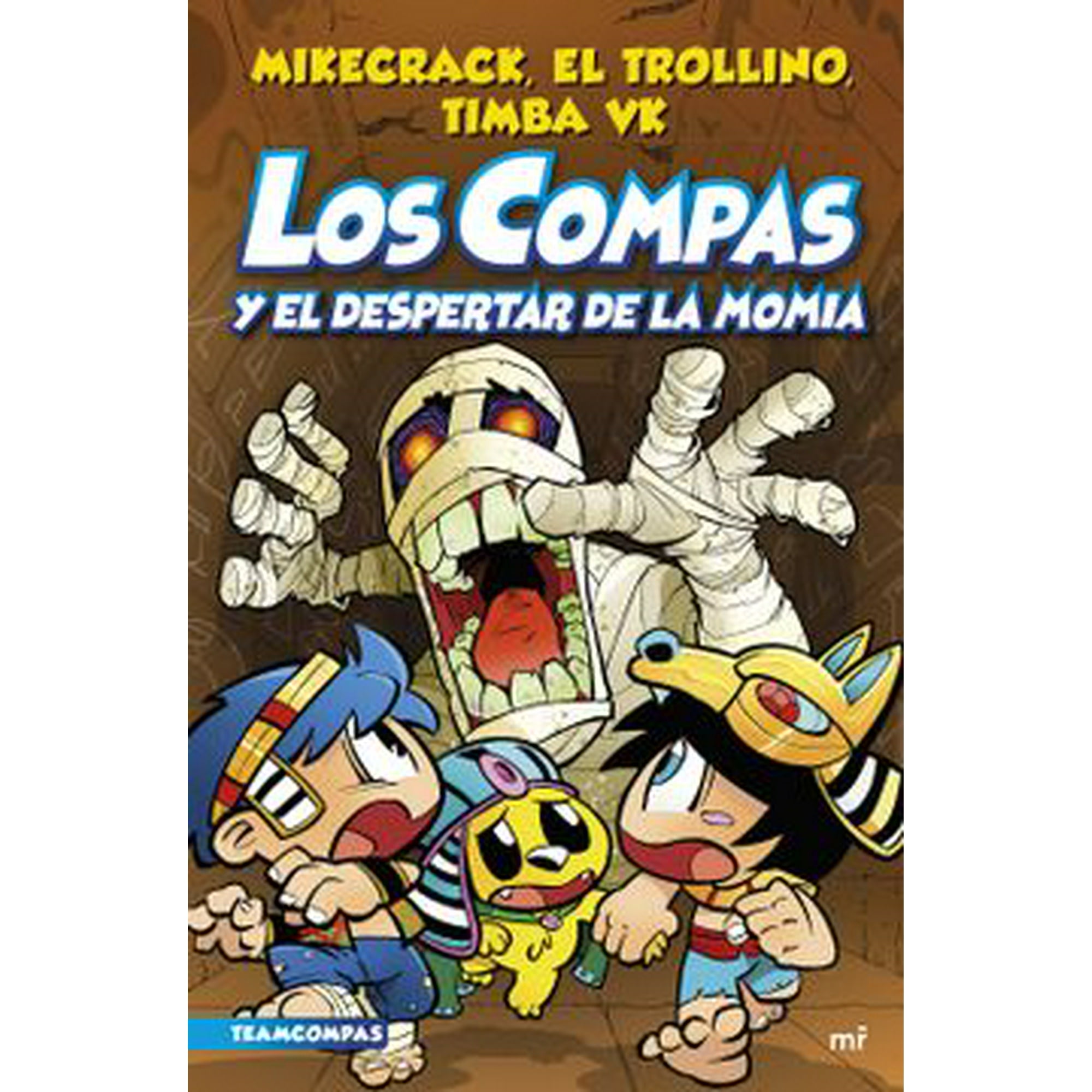 Ediciones Martinez Roca - Los Compas 9 Los Compas Y El Despertar De La Momia