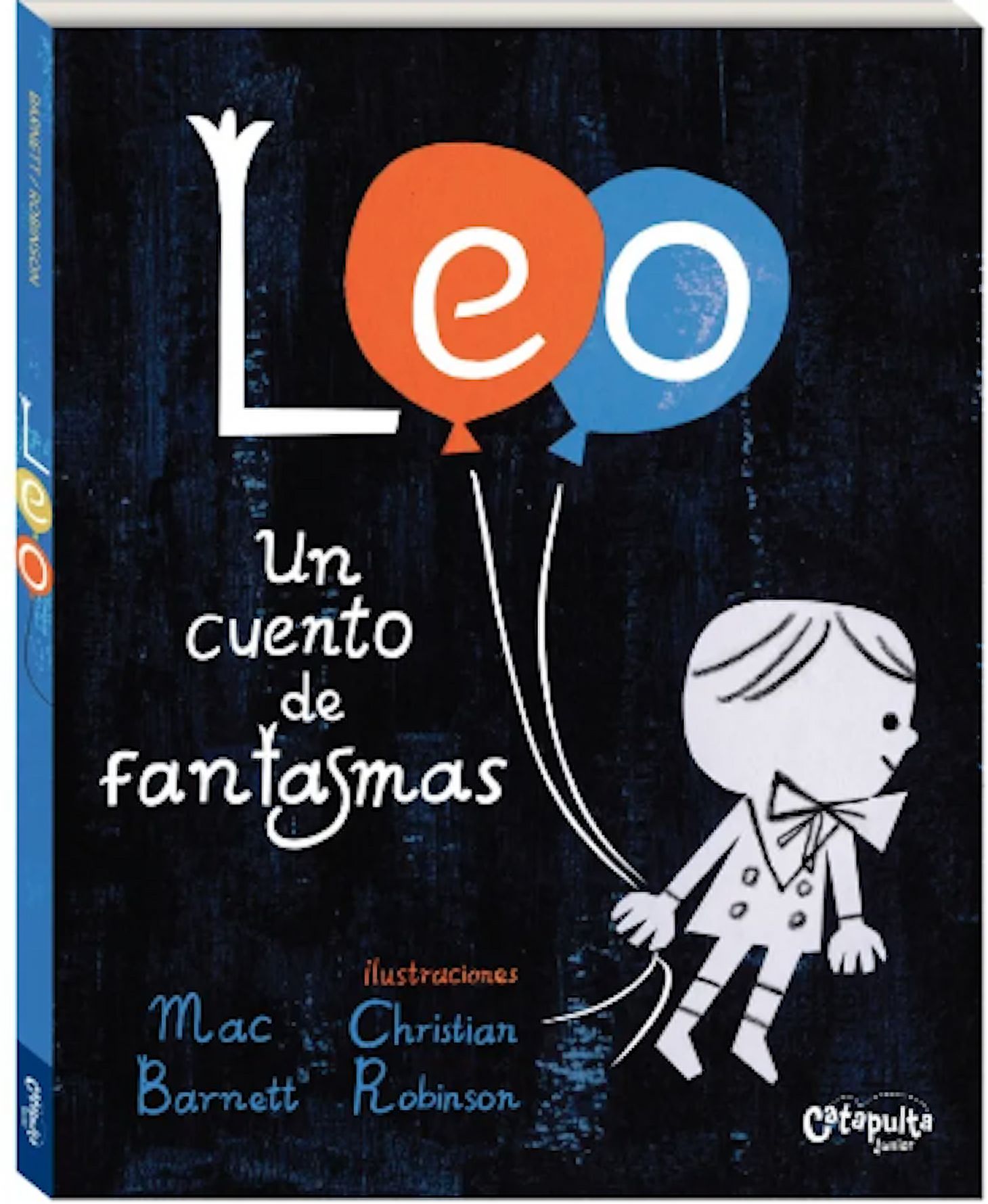 Catapulta Editores - Leo: Un Cuento De Fantasmas