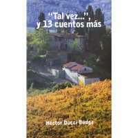 Editorial Estrella Blanca - Libro ""Tal Vez..."" Y 13 Cuentos Mas