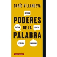 Galaxia Gutenberg - Libro Poderes De La Palabra