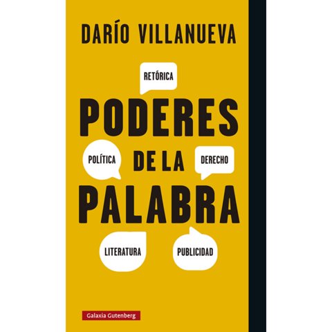Galaxia Gutenberg - Libro Poderes De La Palabra