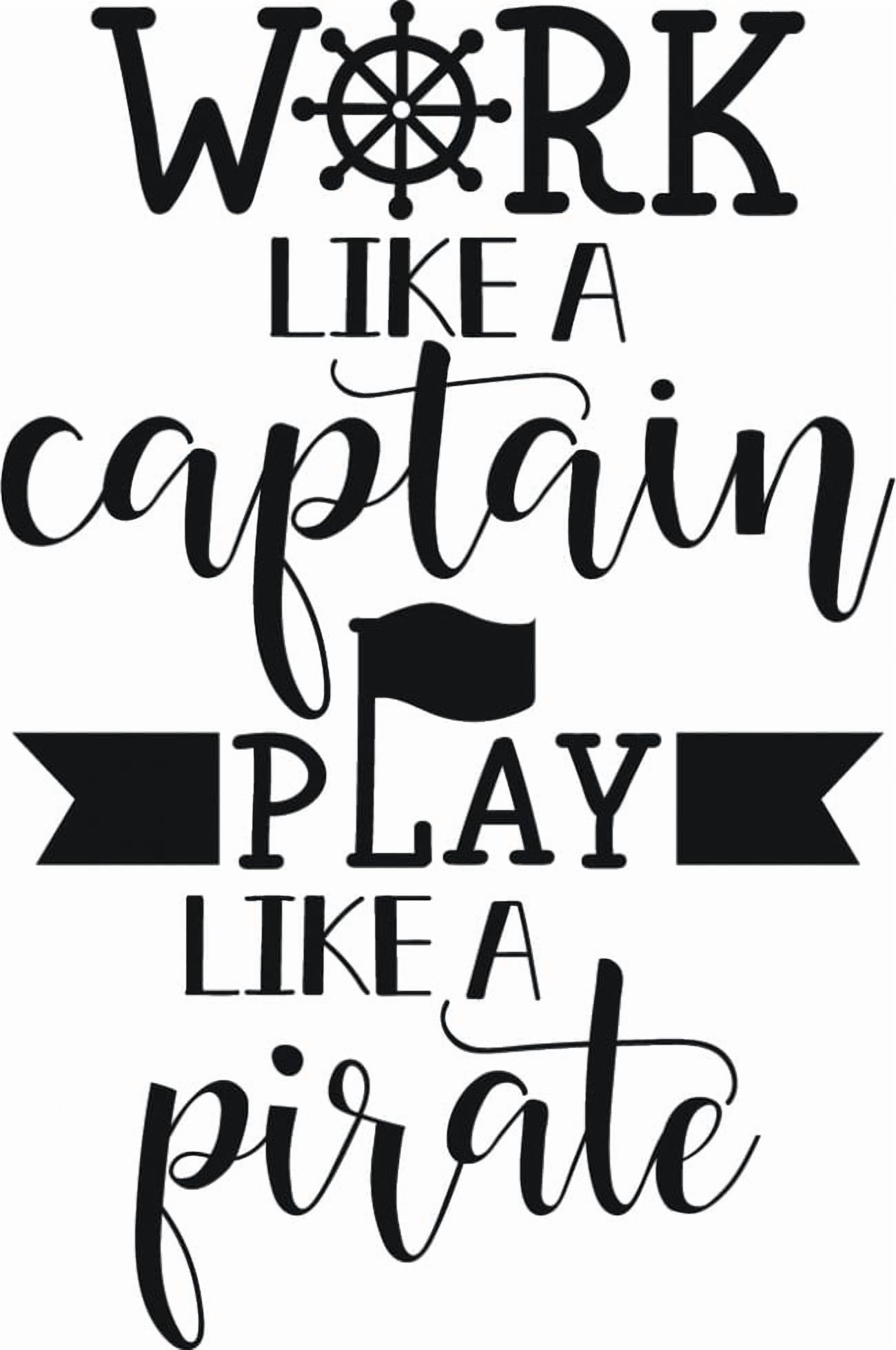 Rienda Libre Graphics - Decomural Work Like A Captain Pirate Ws-46363
