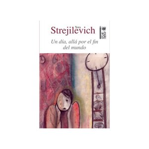 Lom - Libro Un Día, Allá Por El Fin Del Mundo.