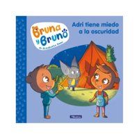 Beascoa - Libro Adri Tiene Miedo A La Oscuridad (Bruna Y Bruno 1)