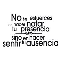 Rienda Libre Graphics - Frase Deco No Te Esfuerces En Tu Presencia Fr-11053
