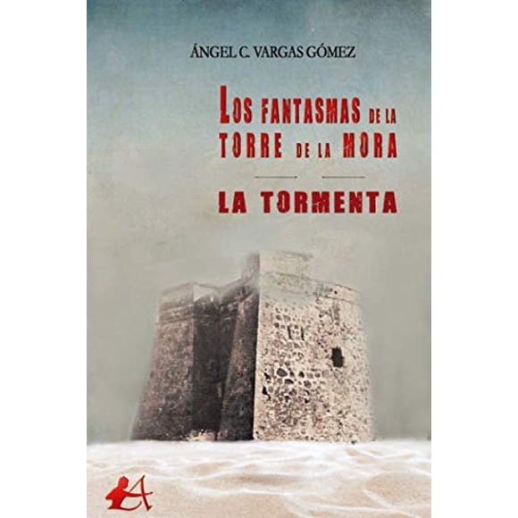 Libro Los fantasmas de la torre de la mora: La tormenta