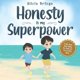 thumbnail image 1 of Honesty is my Superpower: A Kid’s Book about Telling the Truth and Overcoming Lying (My Superpower Books), 1 of 1