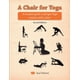 thumbnail image 1 of Reserve una silla de yoga: una guía completa para la práctica del yoga Iyengar, 1 of 1