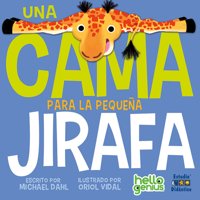 Edimat Libros - Una Cams Para La Pequena Jirafa -Hello Genius- Educa