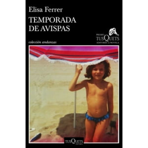 Tusquets - Libro Temporada De Avispas