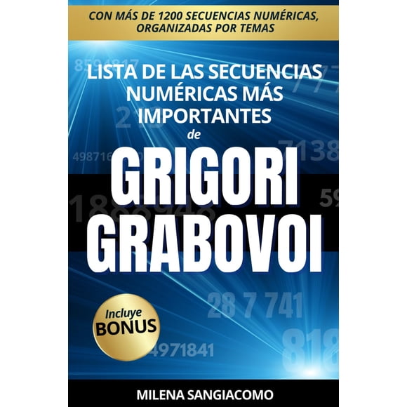 Lista de las secuencias numéricas más importantes de Grigori Grabovoi
