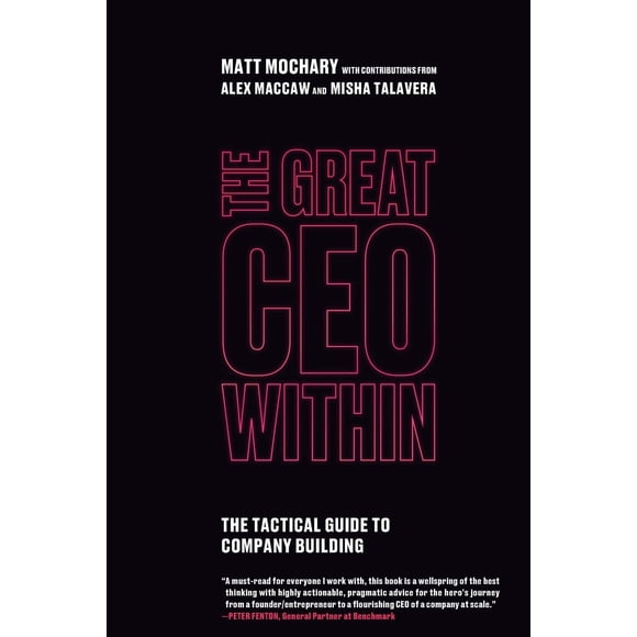 Reserve The Great CEO Within: La guía táctica para la creación de empresas