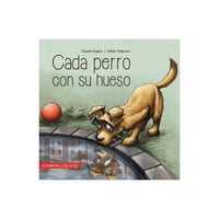Zig-Zag - Libro Cada Perro Con Su Hueso - Claudia Engeler
