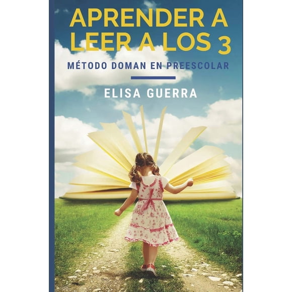 Libro Aprender a leer a los 3: Método Doman Aplicado en el Aula Preescolar