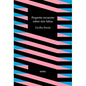 Overol - Pequeño Recuento Sobre Mis Faltas