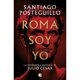 thumbnail image 1 of Libro Roma Soy Yo - Santiago Posteguillo, 1 of 2