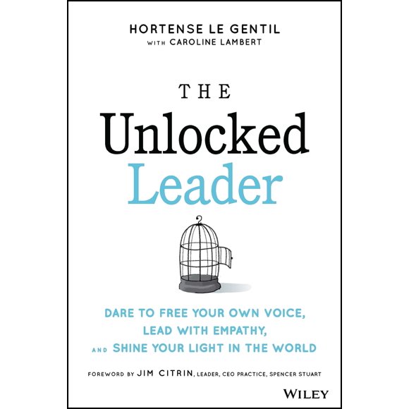 Libro The Unlocked Leader: Atrévete a liberar tu propia voz
