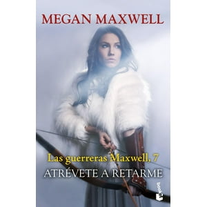 Booket - Libro Atrévete A Retarme - Megan Maxwell