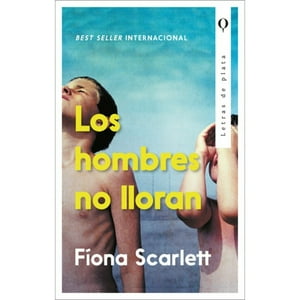 Editorial Plata - Libro Los Hombres No Lloran