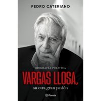 Planeta - Libro Vargas Llosa Su Otra Gran Pasión Pedro Cateriano