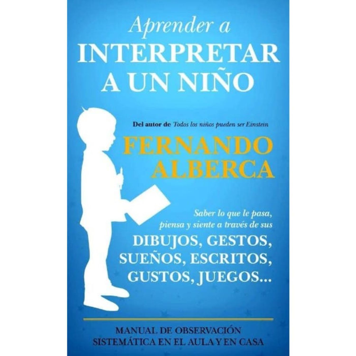 Toro Mitico - Libro Aprender A Interpretar A Un Niño