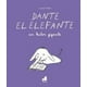 thumbnail image 1 of Dante El Elefante Un Lector Gigante, 1 of 3